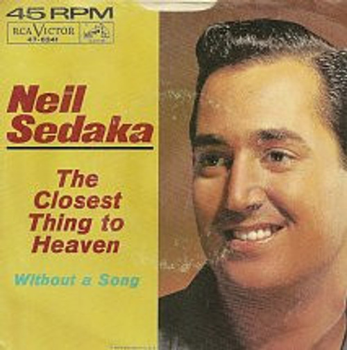 Neil Sedaka - The Closest Thing To Heaven (7") Neil Sedaka - The Closest Thing To Heaven (7")