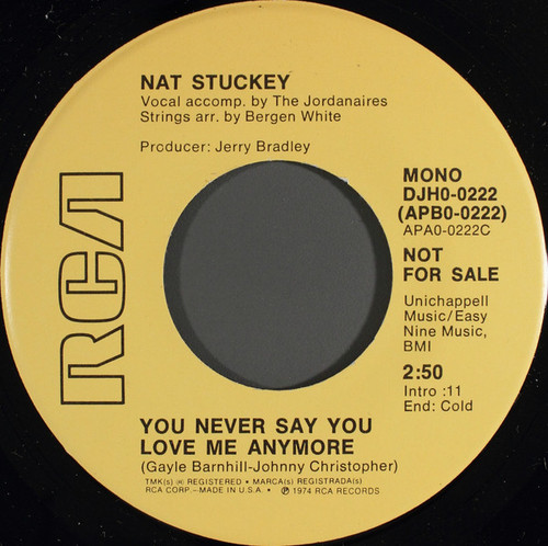 Nat Stuckey - You Never Say You Love Me Anymore (7", Mono, Promo) Nat Stuckey - You Never Say You Love Me Anymore (7", Mono, Promo)
