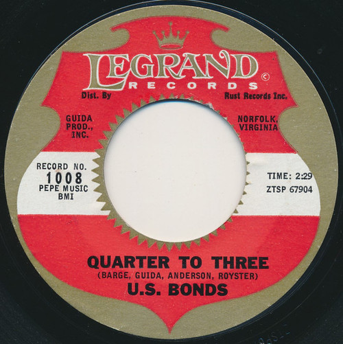 U.S. Bonds* - Quarter To Three (7", Single, Bri)