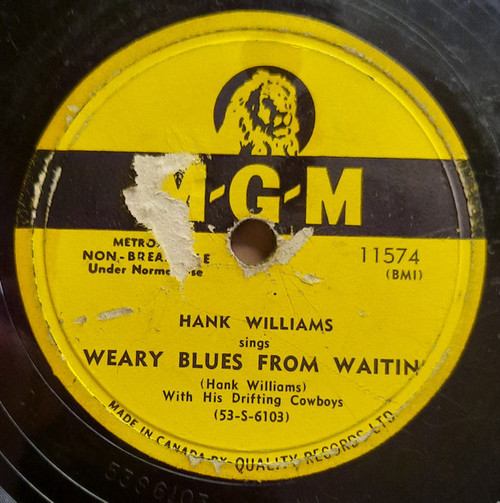 Hank Williams With His Drifting Cowboys - Weary Blues From Waitin' / I Can't Escape From You (10")