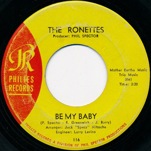 The Ronettes - Be My Baby (7", Single, Mon) The Ronettes - Be My Baby (7", Single, Mon)
