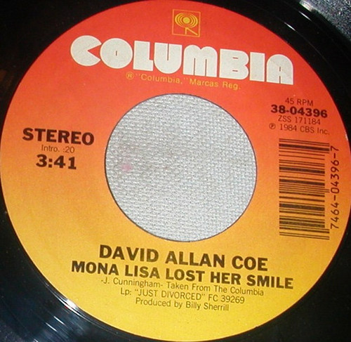 David Allan Coe - Mona Lisa Lost Her Smile (7", Single, Styrene, Pit) David Allan Coe - Mona Lisa Lost Her Smile (7", Single, Styrene, Pit)