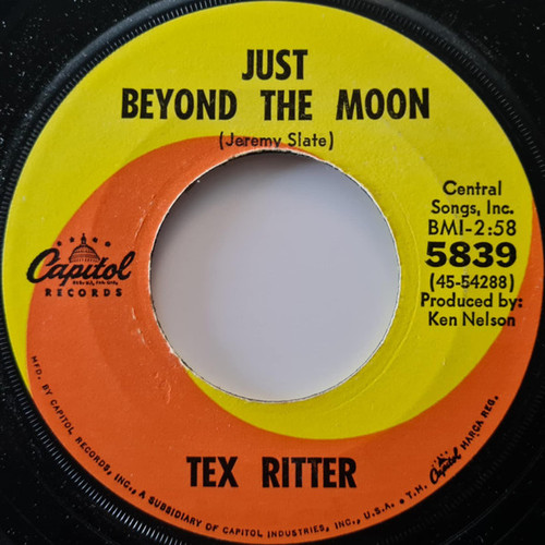 Tex Ritter - Just Beyond The Moon / Greedy Old Dog (7", Single, Scr)