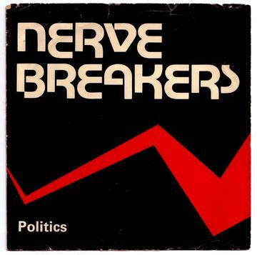 Nervebreakers - Politics (7")