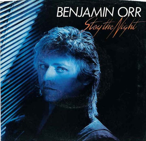 Benjamin Orr - Stay The Night (7", Single, SP)