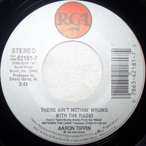 Aaron Tippin - There Ain't Nothin' Wrong With The Radio (7", Single)