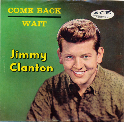 Jimmy Clanton - Come Back / Wait (7", Single)