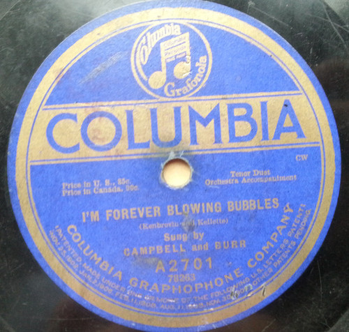 Campbell And Burr / Henry Burr - I'm Forever Blowing Bubbles / Beautiful Ohio (Shellac, 10", RP, CW) Campbell And Burr / Henry Burr - I'm Forever Blowing Bubbles / Beautiful Ohio (Shellac, 10", RP, CW)