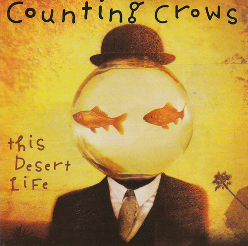 Counting Crows - This Desert Life (CD, Album, Club, WEA)_3792951857