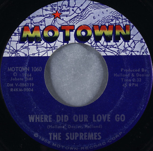 The Supremes - Where Did Our Love Go (7", Single, Ind)