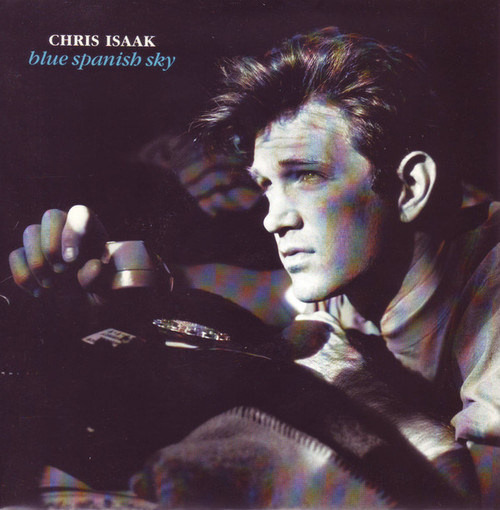 Chris Isaak - Blue Spanish Sky (7", Single)