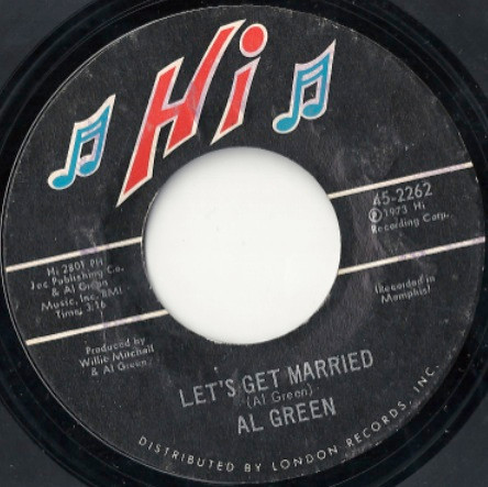Al Green - Let's Get Married / So Good To Be Here (7", Styrene)