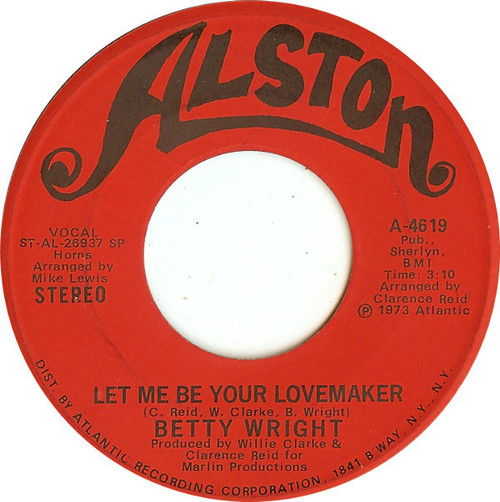 Betty Wright - Let Me Be Your Lovemaker / Jealous Man (7", SP )