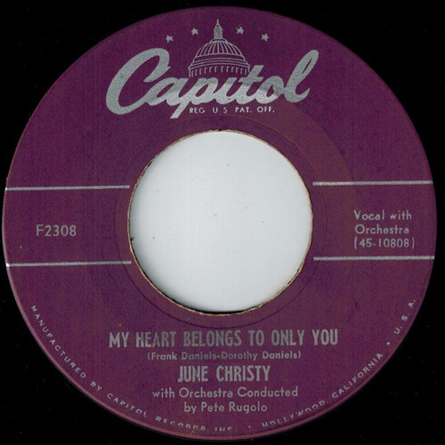 June Christy - My Heart Belongs To Only You / I Was A Fool (7") June Christy - My Heart Belongs To Only You / I Was A Fool (7")