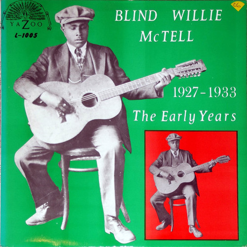 Blind Willie McTell - The Early Years - 1927-1933 (LP, Comp, RP)