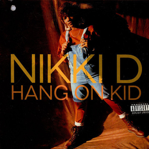 Nikki D - Hang On Kid (12")