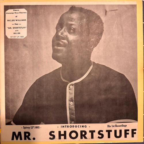 Mr. Shortstuff And Big Joe Williams - Introducing Mr. Shortstuff (His 1st Recordings) (LP, Album)