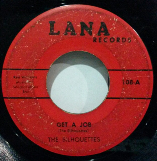 The Silhouettes - Get A Job / I Am Lonely (7", Single, RE)