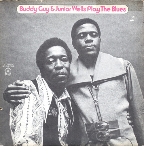 Buddy Guy & Junior Wells - Play The Blues (LP, Album, PR ) Buddy Guy & Junior Wells - Play The Blues (LP, Album, PR )