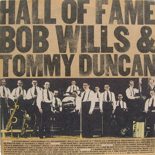 Bob Wills & Tommy Duncan - Hall Of Fame (2xLP, Comp, Res)