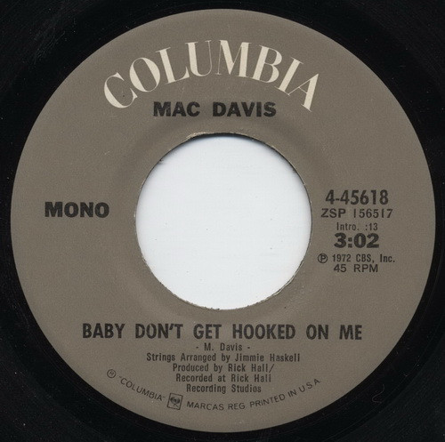 Mac Davis - Baby Don't Get Hooked On Me / Poem For My Little Lady (7", Single, Mono)