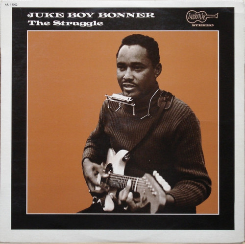 Juke Boy Bonner - The Struggle (LP, Album) Juke Boy Bonner - The Struggle (LP, Album)