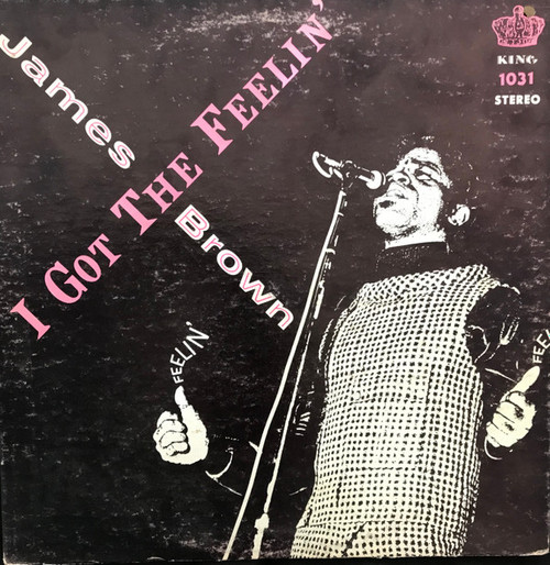 James Brown And The Famous Flames* - I Got The Feelin' (LP, Album)_3811424099