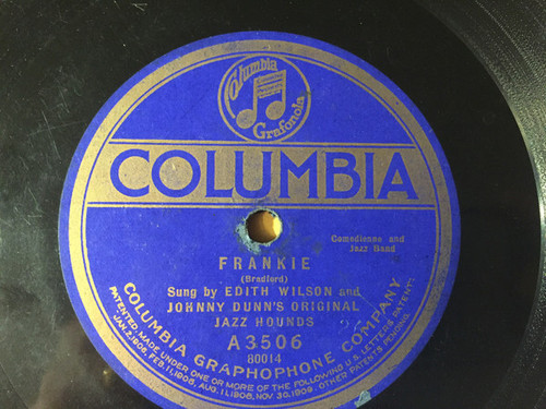 Edith Wilson And Johnny Dunn's Original Jazz Hounds - Frankie / Old Time Blues (Shellac, 10")