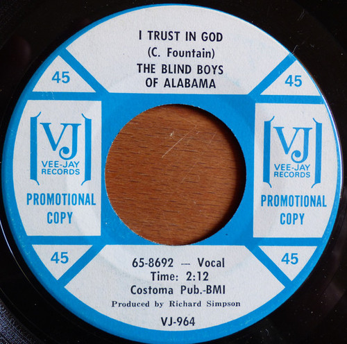 The Blind Boys Of Alabama - I Trust In God / God Specialzes (7", Single, Promo)