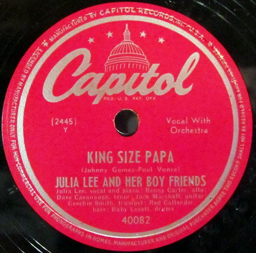 Julia Lee And Her Boy Friends* - King Size Papa / When You're Smiling (The Whole World Smiles With You) (Shellac, 10")