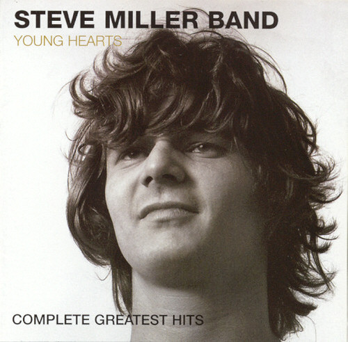 Steve Miller Band - Young Hearts: Complete Greatest Hits (CD, Comp, RM, RP, Cin) Steve Miller Band - Young Hearts: Complete Greatest Hits (CD, Comp, RM, RP, Cin)