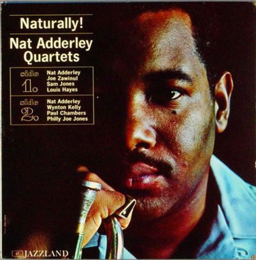 Nat Adderley Quartets* - Naturally! (LP, Album, Mono) Nat Adderley Quartets* - Naturally! (LP, Album, Mono)