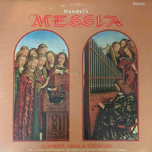 Händel* - The London Philharmonic Orchestra* & Chorus*, Walter Susskind - Messia (Favorite Arias And Choruses) (LP) Händel* - The London Philharmonic Orchestra* & Chorus*, Walter Susskind - Messia (Favorite Arias And Choruses) (LP)