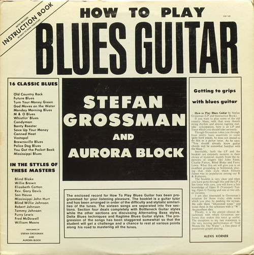 Stefan Grossman And Aurora Block* - How To Play Blues Guitar (LP, Album, RE) Stefan Grossman And Aurora Block* - How To Play Blues Guitar (LP, Album, RE)