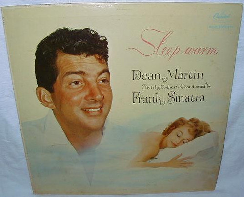 Dean Martin With Orchestra Conducted By Frank Sinatra - Sleep Warm (LP, Album, Mono, Scr)