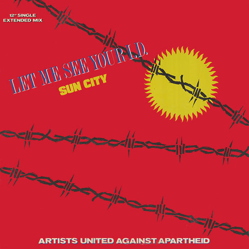Artists United Against Apartheid - Let Me See Your I.D. (Sun City) (12", Single)