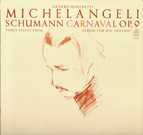 Robert Schumann, Arturo Benedetti Michelangeli - Carnaval Op. 9, Three Pieces From "Album Fur Die Jugend" (LP)