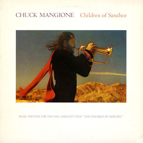 Chuck Mangione - Children Of Sanchez (2xLP, Album, San)