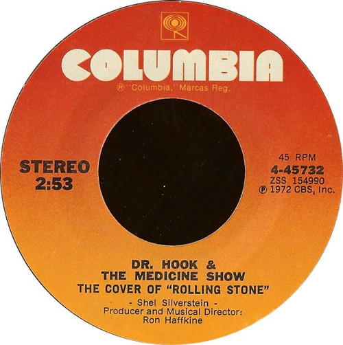 Dr. Hook & The Medicine Show - The Cover Of "Rolling Stone" / Queen Of The Silver Dollar (7", Single, RP, Styrene)