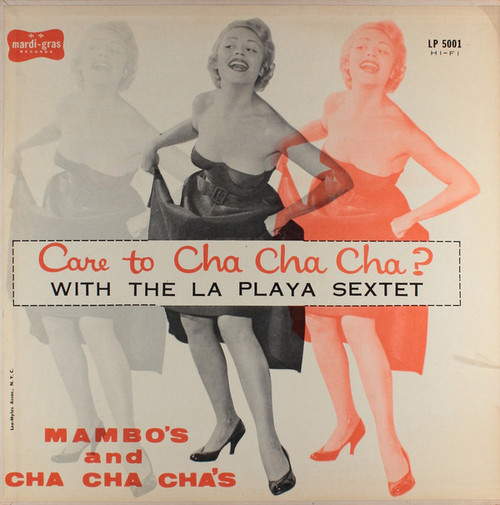 La Playa Sextet - Care To Cha Cha Cha? (LP, Album, Mono)