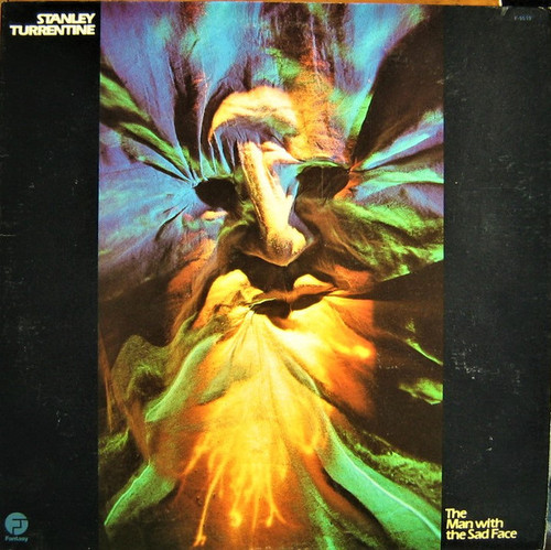 Stanley Turrentine - The Man With The Sad Face (LP, Album, Pit)