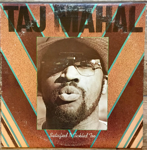 Taj Mahal - Satisfied 'N Tickled Too (LP, Album, Pit)_3883698853