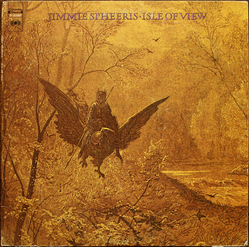 Jimmie Spheeris - Isle Of View (LP, Album, Ter)
