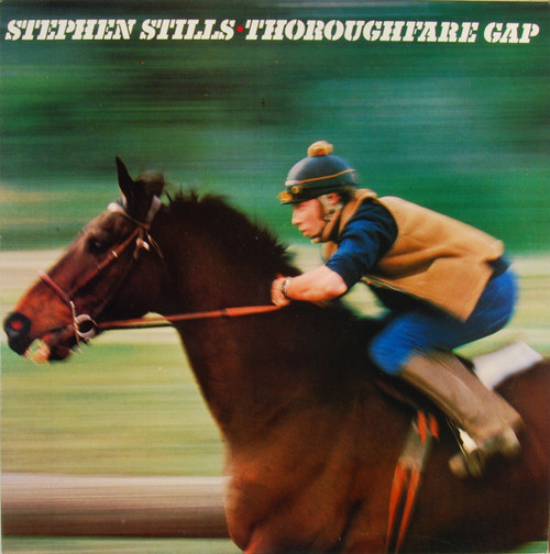 Stephen Stills - Thoroughfare Gap (LP, Album)