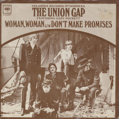 The Union Gap Featuring Gary Puckett* - Woman, Woman / Don't Make Promises (7", Single, Styrene, Pit)