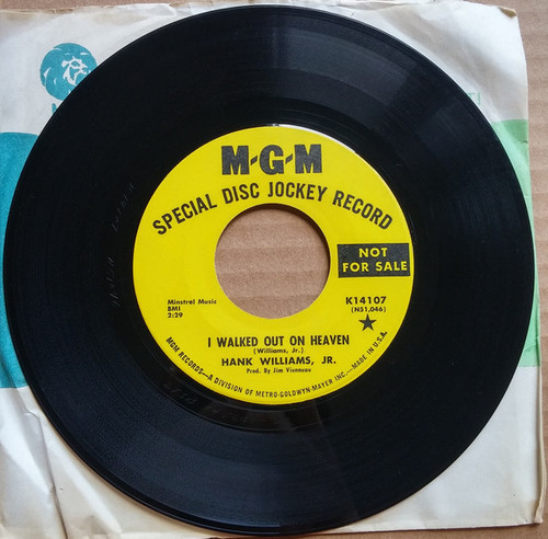 Hank Williams Jr. - I Walked Out Of Heaven / Your Love's One Thing (I Ain't Forgot) (7", Single, Promo)