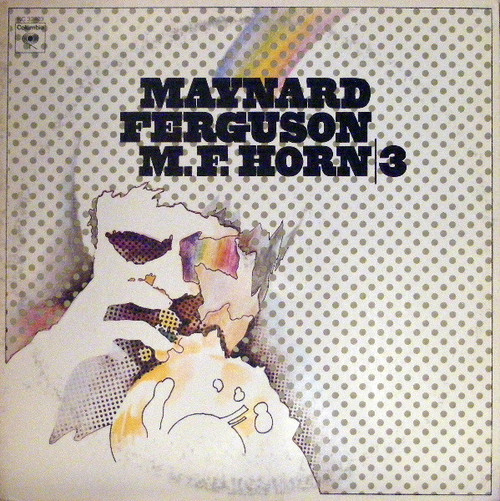Maynard Ferguson - M.F. Horn | 3 (LP, Album)