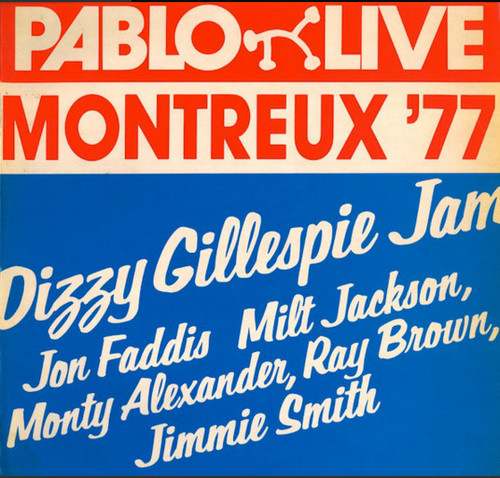 Dizzy Gillespie - Montreux '77: Dizzy Gillespie Jam (LP, Album)