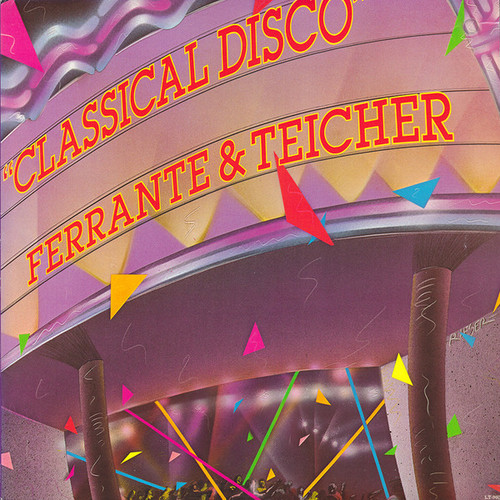 Ferrante & Teicher - Classical Disco (LP, Album)
