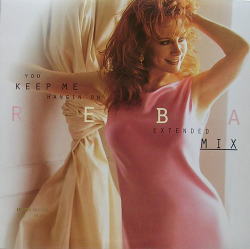 Reba* - You Keep Me Hangin' On (Extended Mix) (12", Ltd, Num, Col)